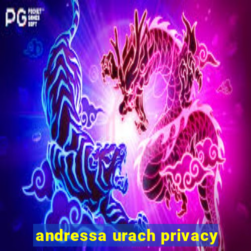 andressa urach privacy